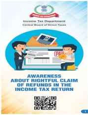 Awareness about rightful claim of refunds in the<t0 /> Income Tax<t0 /> Return